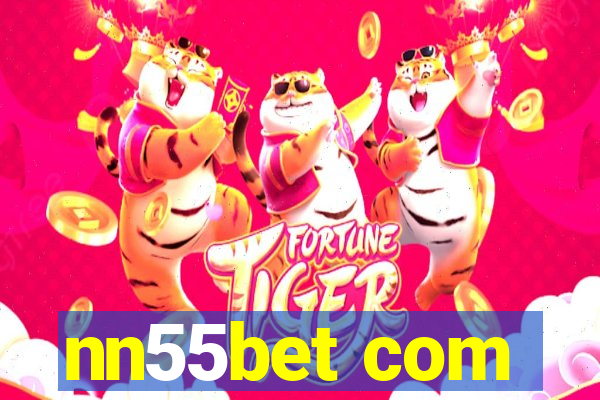 nn55bet com